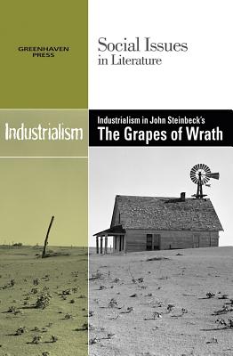 Industrialism in John Steinbeck's the Grapes of Wrath - Hawker, Louise (Editor)