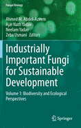 Industrially Important Fungi for Sustainable Development: Volume 1: Biodiversity and Ecological Perspectives