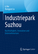 Industriepark Suzhou: Nachhaltigkeit, Innovation und Unternehmertum