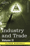 Industry and Trade: Volume II