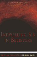 Indwelling Sin in Believers