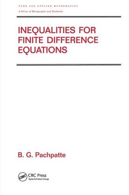 Inequalities for Finite Difference Equations - Pachpatte, B G