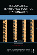 Inequalities, Territorial Politics, Nationalism