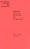 Inequalities: Theory of Majorization & Its Applications - Olkin, Ingram, and Marshall, Albert W