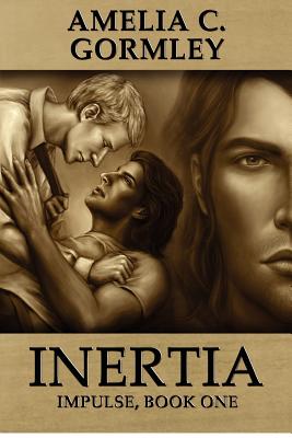 Inertia: Impulse, Book One - Gormley, Amelia C