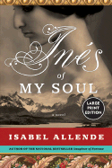 Ines of My Soul - Allende, Isabel