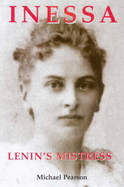 Inessa: Lenin's Mistress