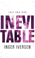 Inevitable: Love and War