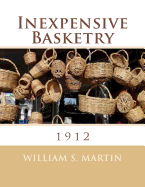 Inexpensive Basketry: 1912