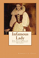 Infamous Lady: The True Story of Countess Erzsebet Bathory