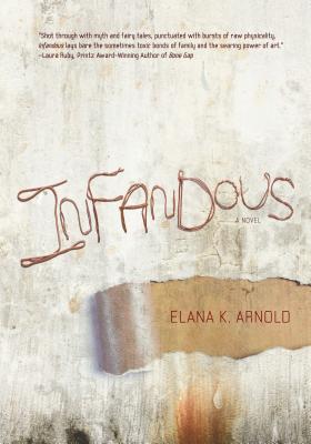 Infandous - Arnold, Elana K