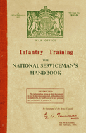 Infantry Training: The National Serviceman's Handbook