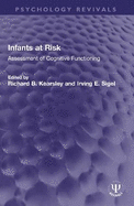 Infants at Risk: Assessment of Cognitive Functioning