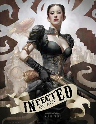 Infected by Art Volume 3 - Giancola, Donato (Artist), and Hildebrandt, Greg, Jr. (Artist), and Guay, Rebecca (Artist)