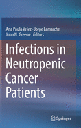 Infections in Neutropenic Cancer Patients