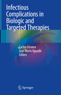 Infectious Complications in Biologic and Targeted Therapies