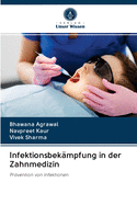 Infektionsbek?mpfung in der Zahnmedizin