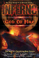 Inferno 2033: Book One: God of Fire