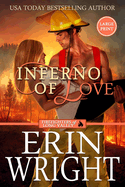 Inferno of Love: A Star-Crossed Lovers Fireman Romance (Large Print)