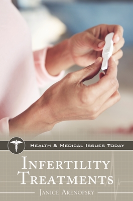 Infertility Treatments - Arenofsky, Janice