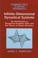 Infinite-Dimensional Dynamical Systems: An Introduction to Dissipative Parabolic PDEs and the Theory of Global Attractors