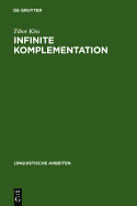 Infinite Komplementation: Neue Studien Zum Deutschen Verbum Infinitum