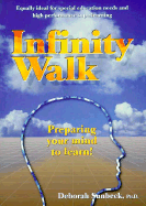 Infinity Walk: Preparing Your Mind to Learn