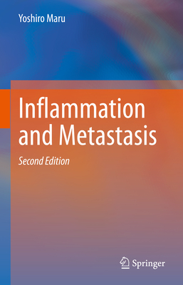 Inflammation and Metastasis - Maru, Yoshiro