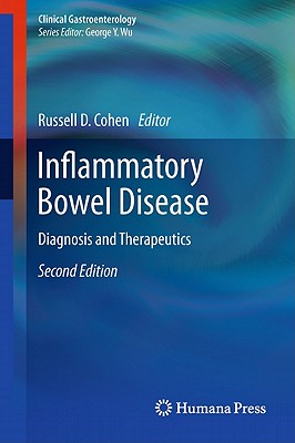 Inflammatory Bowel Disease: Diagnosis and Therapeutics - Cohen, Russell D (Editor)