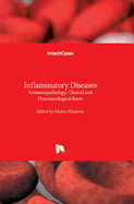 Inflammatory Diseases: Immunopathology, Clinical and Pharmacological Bases