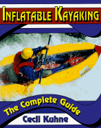 Inflatable Kayaking - Kuhne, Cecil