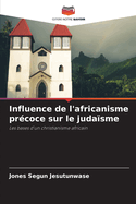 Influence de l'africanisme prcoce sur le judasme