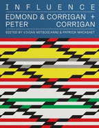 Influence: Edmond and Corrigan + Peter Corrigan