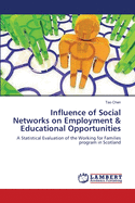 Influence of Social Networks on Employment & Educational Opportunities