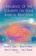 Influence of the Solvents on Some Radical Reactions