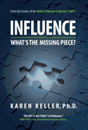 Influence What's the Missing Piece?