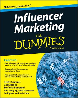 Influencer Marketing for Dummies - Sammis, Kristy, and Lincoln, Cat, and Pomponi, Stefania