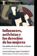 Influencers, Activistas Y Los Derechos de Las Mujeres: Una Publicacin de El Divorcio En Espaa