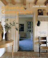 Influential Country Styles: From Traditional American to Rustic French and Modern Scandinavian-The Complete Guide