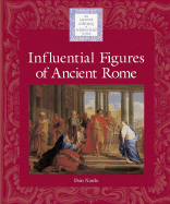 Influential Figures of Ancient Rome