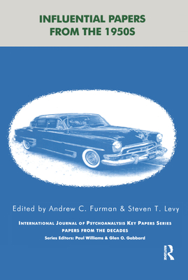 Influential Papers from the 1950s - Furman, Andrew C (Editor), and Levy, Steven T (Editor)