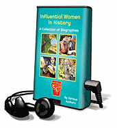 Influential Women in History: A Collection of Biographies