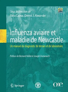 Influenza Aviaire Et Maladie de Newcastle: Un Manuel de Terrain Et de Laboratoire - Capua, Illaria (Editor), and Alexander, Dennis J (Editor)