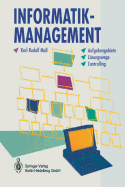 Informatik-Management: Aufgabengebiete - Lsungswege - Controlling