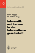 Informatik Und Lernen in Der Informationsgesellschaft: 7. GI-Fachtagung Informatik Und Schule Infos'97 Duisburg, 15.-18. September 1997