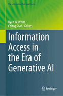 Information Access in the Era of Generative AI