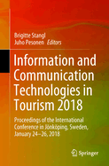 Information and Communication Technologies in Tourism 2018: Proceedings of the International Conference in Jonkoping, Sweden, January 24-26, 2018