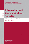 Information and Communications Security: 17th International Conference, Icics 2015, Beijing, China, December 9-11, 2015, Revised Selected Papers