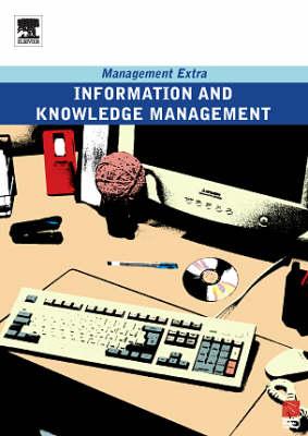 Information and Knowledge Management: Management Extra - Pergamon Flexible Learning, and Elearn