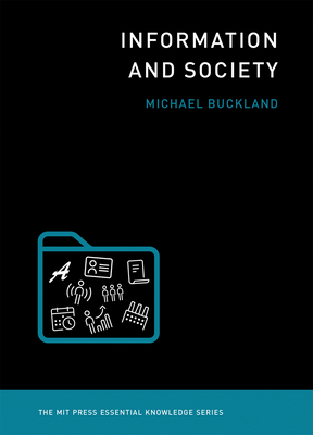 Information and Society - Buckland, Michael